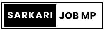 Sarkari Job MP | Sarkari Naukari