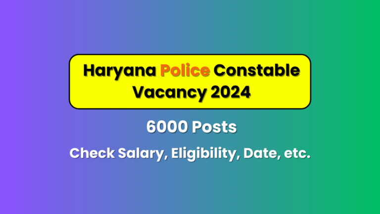 Haryana Police Constable Recruitment 2024