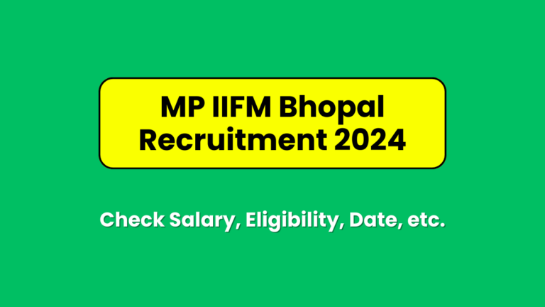 IIFM Bhopal Recruitment 2024