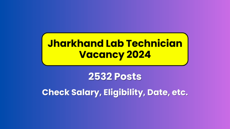 Jharkhand Lab Technician Vacancy 2024 Notification