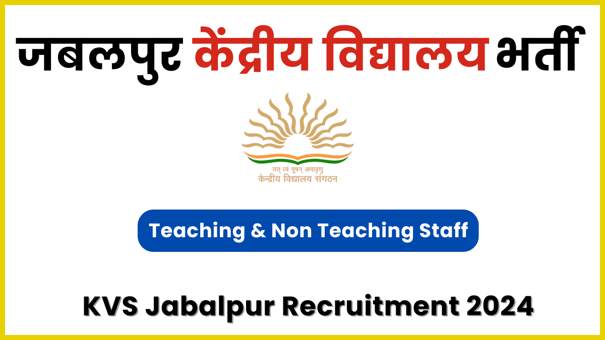 KVS Jabalpur Recruitment 2024